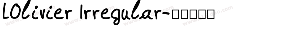 LOlivier Irregular字体转换
